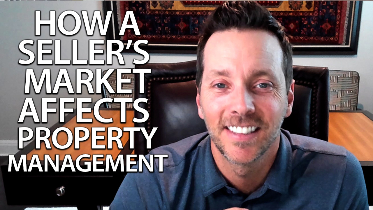 A Hot Seller’s Market Impacts Property Management